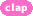 ピンク clap（拍手）